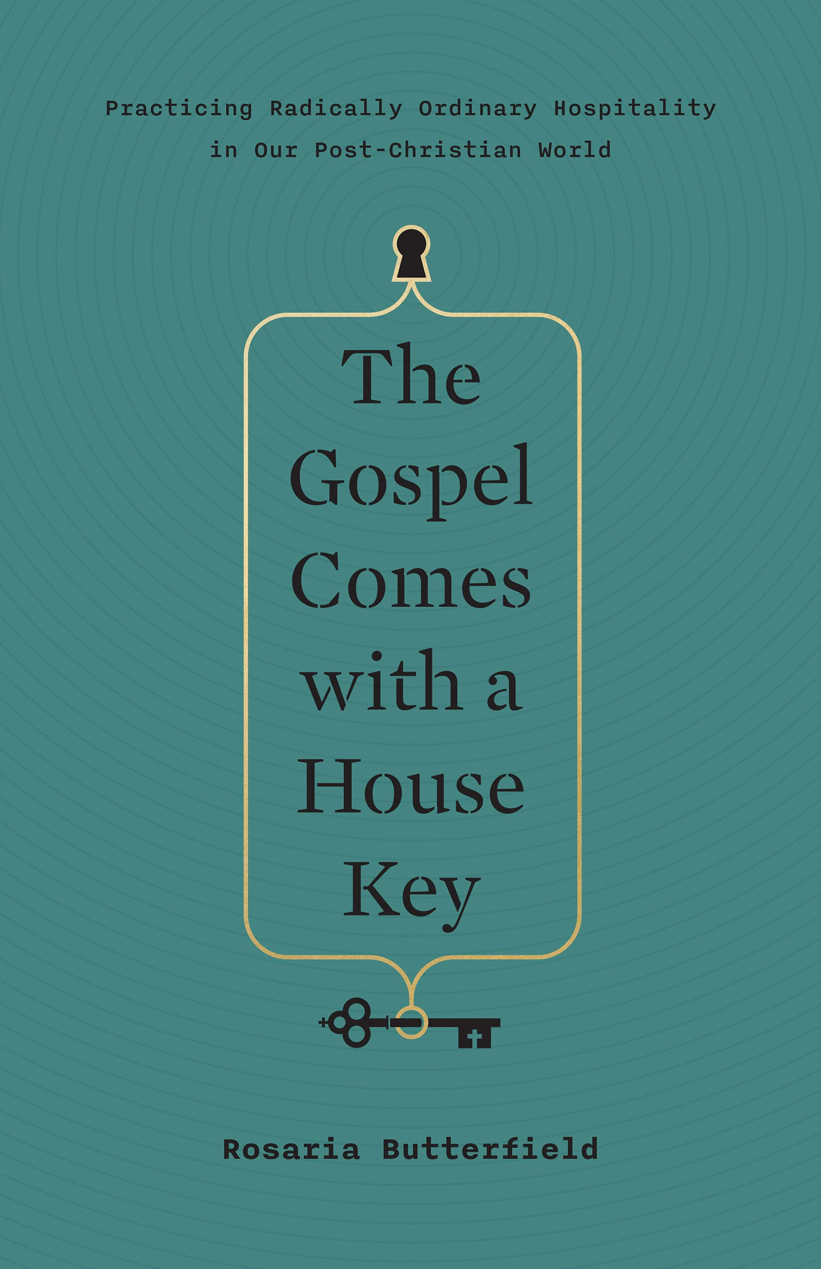 The Gospel Comes With A House Key